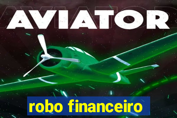 robo financeiro